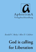 Bailey / Allan D. / Zimmer-Winkel |  God is calling for Liberation | Buch |  Sack Fachmedien