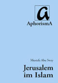 Abu Sway |  Jerusalem im Islam | Buch |  Sack Fachmedien