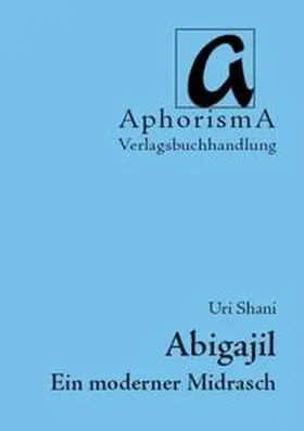 Shani |  Abigajil | Buch |  Sack Fachmedien