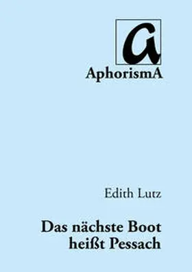 Lutz |  Das nächste Boot heißt Pessach | Buch |  Sack Fachmedien