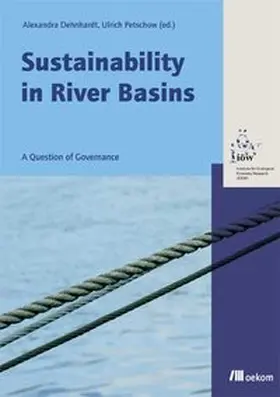 Dehnhardt / Petschow |  Sustainability in River Basins | Buch |  Sack Fachmedien