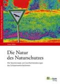 Weber |  Die Natur des Naturschutzes | Buch |  Sack Fachmedien