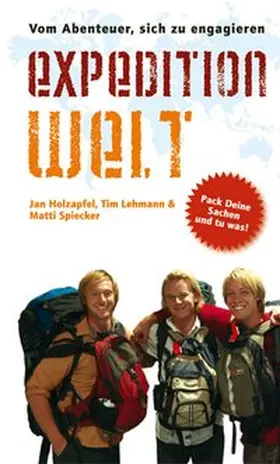 Holzapfel / Lehmann / Spiecker |  Expedition Welt | Buch |  Sack Fachmedien