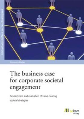 Weber |  The business case for corporate societal engagement | Buch |  Sack Fachmedien