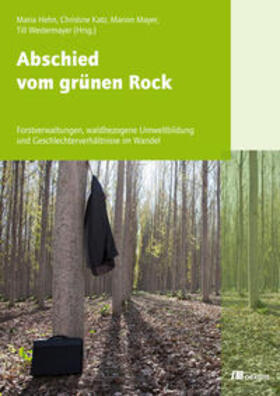 Blum / Hehn / Katz |  Abschied vom grünen Rock | Buch |  Sack Fachmedien