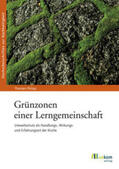 Philipp |  Grünzonen einer Lerngemeinschaft | Buch |  Sack Fachmedien