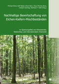 Elmer / Kätzel / Bues |  Nachhaltige Bewirtschaftung von Eichen-Kiefern-Mischbeständen | Buch |  Sack Fachmedien