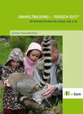 Pyhel / Simon |  Umweltbildung - tierisch gut! | Buch |  Sack Fachmedien