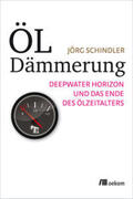 Schindler |  Öldämmerung | Buch |  Sack Fachmedien