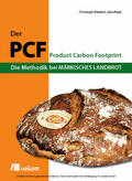 Pape / Deinert |  Der PCF - Die Methodik bei Märkisches Landbrot | eBook | Sack Fachmedien