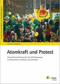 Hillengaß |  Atomkraft und Protest | eBook | Sack Fachmedien