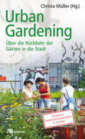 Müller |  Urban Gardening | eBook | Sack Fachmedien