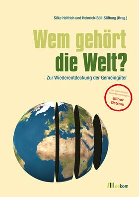 Helfrich / Heinrich-Böll-Stiftung | Wem gehört die Welt? | E-Book | sack.de