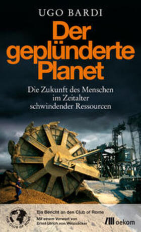 Bardi |  Bardi, U: Der geplünderte Planet | Buch |  Sack Fachmedien