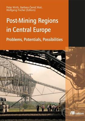 Wirth / Cernic-Mali / Fischer | Post-Mining Regions in Central Europe | E-Book | sack.de