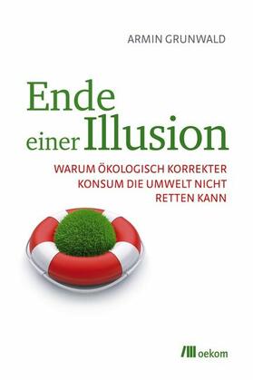 Grunwald |  Ende einer Illusion | eBook | Sack Fachmedien