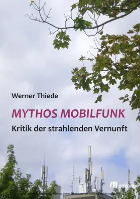 Thiede |  Mythos Mobilfunk | eBook | Sack Fachmedien