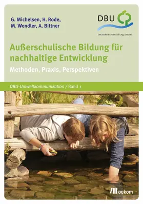 Michelsen / Rode / Wendler |  Außerschulische Bildung für nachhaltige Entwicklung | eBook | Sack Fachmedien