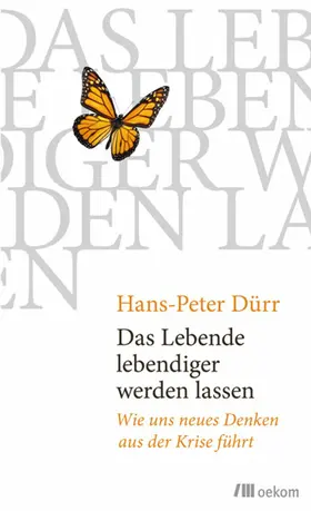 Dürr |  Das Lebende lebendiger werden lassen | eBook | Sack Fachmedien
