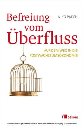 Paech |  Befreiung vom Überfluss | eBook | Sack Fachmedien
