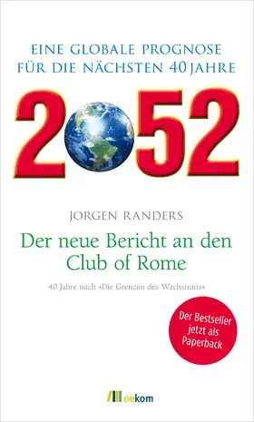 Randers | 2052. Der neue Bericht an den Club of Rome | Buch | 978-3-86581-665-8 | sack.de
