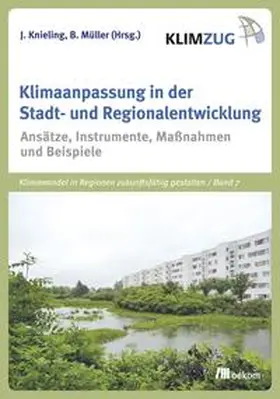 Müller / Knieling |  Klimaanpassung in der Stadt- und Regionalentwicklung | Buch |  Sack Fachmedien