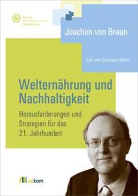 Braun | Welternährung und Nachhaltigkeit | Buch | 978-3-86581-774-7 | sack.de