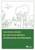 Lessander |  Der Ruf nach Wildnis | Buch |  Sack Fachmedien