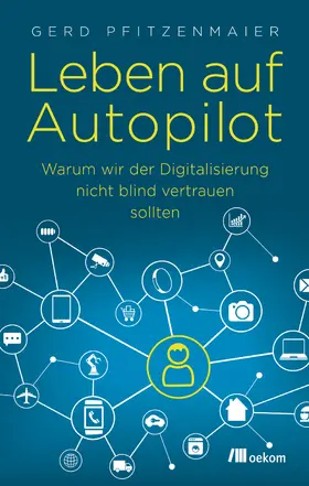 Pfitzenmaier | Leben auf Autopilot | Buch | 978-3-86581-813-3 | www.sack.de