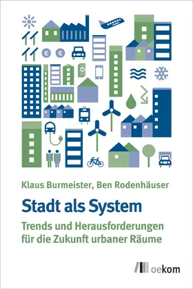 Burmeister / Rodenhäuser | Stadt als System | Buch | 978-3-86581-817-1 | www.sack.de