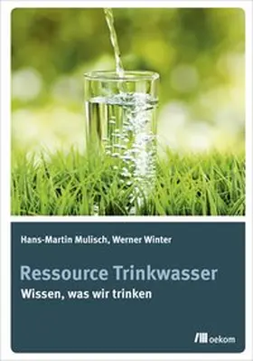 Mulisch / Winter |  Ressource Trinkwasser | eBook | Sack Fachmedien