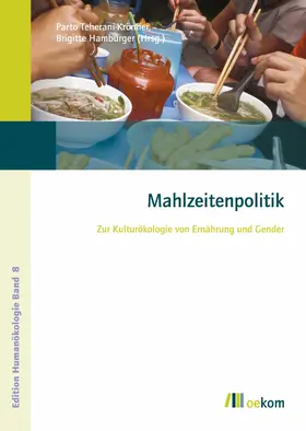 Teherani-Krönner / Hamburger |  Mahlzeitenpolitik | eBook | Sack Fachmedien