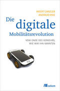 Canzler / Knie |  Die digitale Mobilitätsrevolution | eBook | Sack Fachmedien
