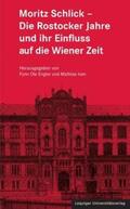 Engler / Iven |  Moritz Schlick - Die Rostocker Jahre und ihr Einfluss auf die Wiener Zeit | Buch |  Sack Fachmedien