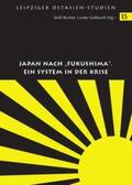 Richter / Gebhardt |  Japan nach "Fukushima". Ein System in der Krise | Buch |  Sack Fachmedien