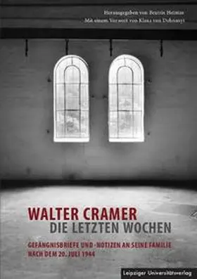 Heintze | Walter Cramer – die letzten Wochen | Buch | 978-3-86583-758-5 | sack.de