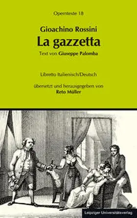 Müller |  Gioachino Rossini: La Gazzetta (Die Zeitung) | Buch |  Sack Fachmedien