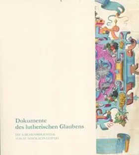 Kötz |  Dokumente des lutherischen Glaubens | Buch |  Sack Fachmedien