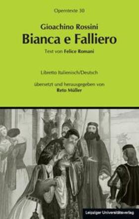 Müller | Gioachino Rossini: Bianca e Falliero | Buch | 978-3-86583-961-9 | sack.de