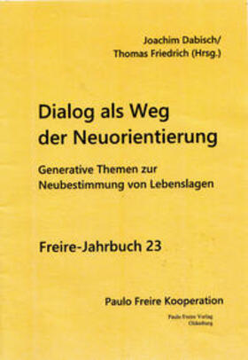 Dabisch / Friedrich |  Dialog als Weg der Neuorientierung | Buch |  Sack Fachmedien