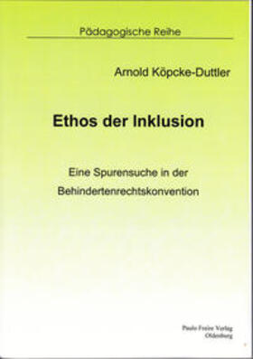 Köpcke-Duttler | Ethos der Inklusion | Buch | 978-3-86585-226-7 | sack.de