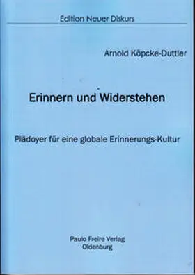 Köpcke-Duttler |  Erinnern und Widerstehen | Buch |  Sack Fachmedien