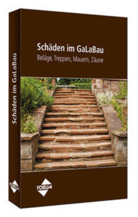 Schäden im GaLaBau - Beläge, Treppen, Mauern, Zäune | Buch | 978-3-86586-577-9 | sack.de