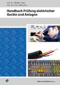 Orgel / Rottmann |  Handbuch Prüfung elektrischer Geräte und Anlagen | eBook | Sack Fachmedien