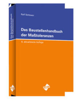 Schöwer | Das Baustellenhandbuch der Maßtoleranzen | Buch | 978-3-86586-675-2 | sack.de