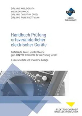 Donath / Gavrancic / Orgel |  Handbuch Prüfung ortsveränderlicher elektrischer Geräte | eBook | Sack Fachmedien