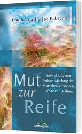 Fabiano | Mut zur Reife | Buch | 978-3-86591-085-1 | www.sack.de