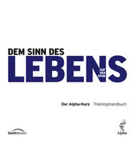 Dem Sinn des Lebens auf der Spur - Trainingsbuch | Buch | 978-3-86591-243-5 | www.sack.de
