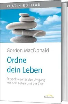 MacDonald |  Ordne dein Leben | Buch |  Sack Fachmedien