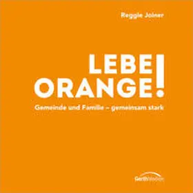 Joiner |  Lebe Orange! | Buch |  Sack Fachmedien
